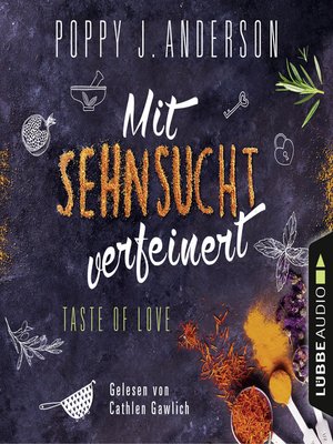 cover image of Taste of Love--Mit Sehnsucht verfeinert--Die Köche von Boston 4
